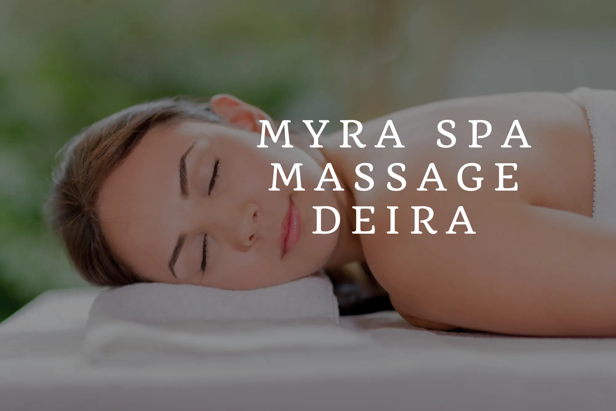 Myra Spa Massage Deira