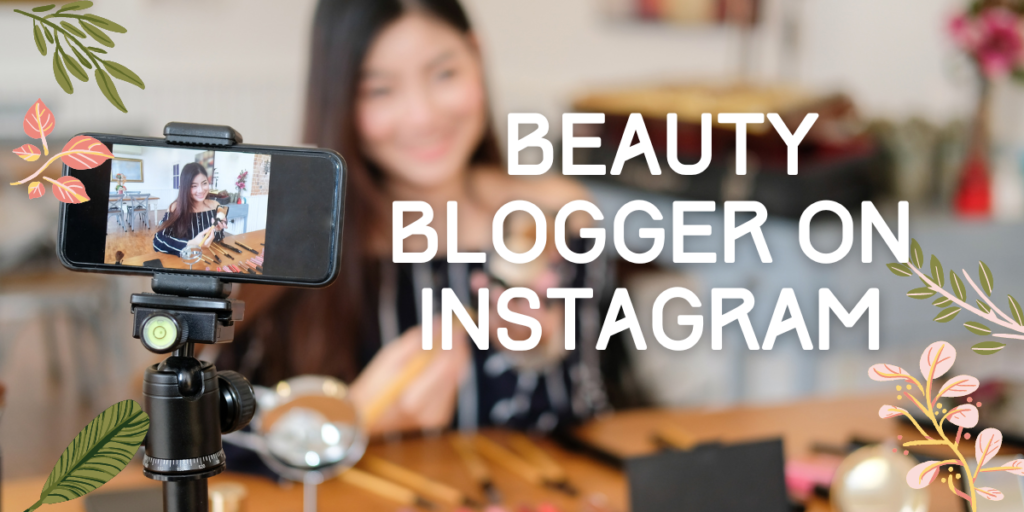 beauty blogger on instagram (2)