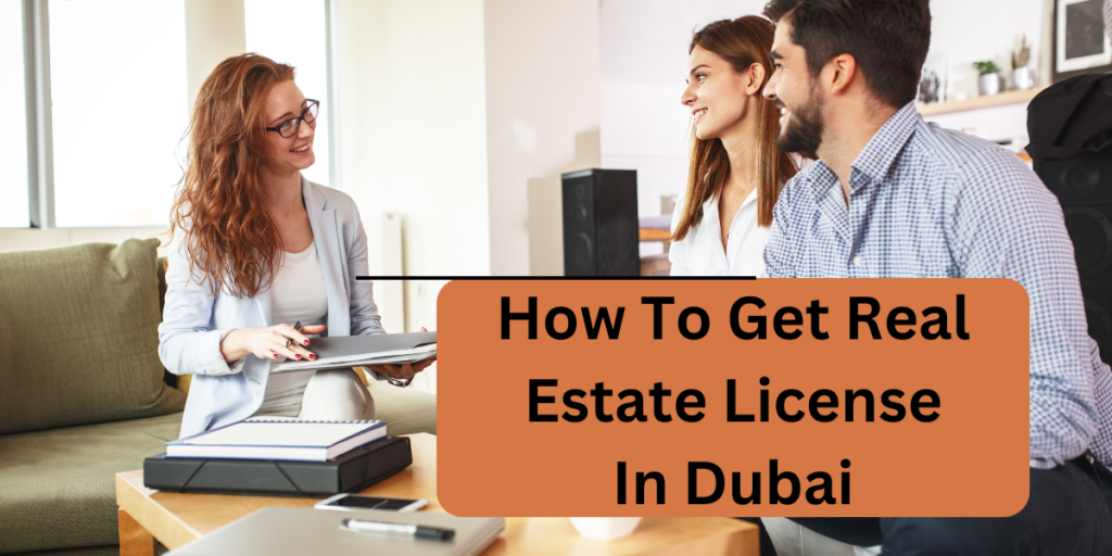 how to get real estate license in dubai