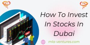 How To Invest In Stocks In Dubai