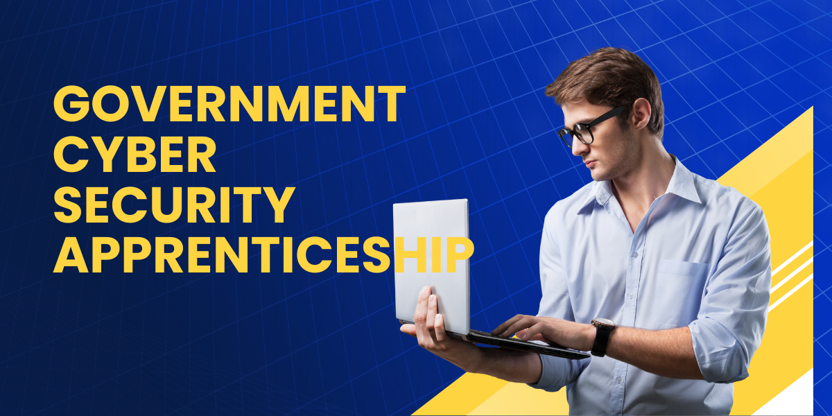 government cyber security apprenticeship