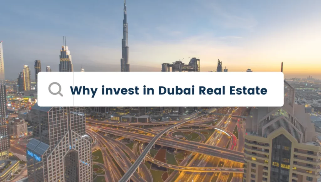Why To Invest In Dubai Real Estate Market