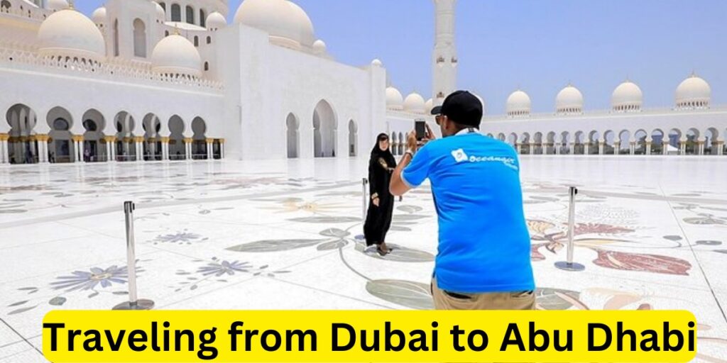 Traveling from Dubai to Abu Dhabi