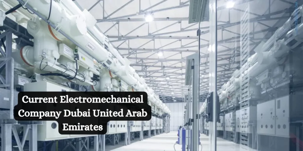 current electromechanical company dubai united arab emirates (1)