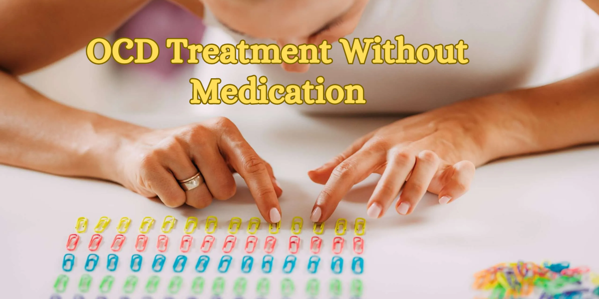 OCD Treatment Without Medication