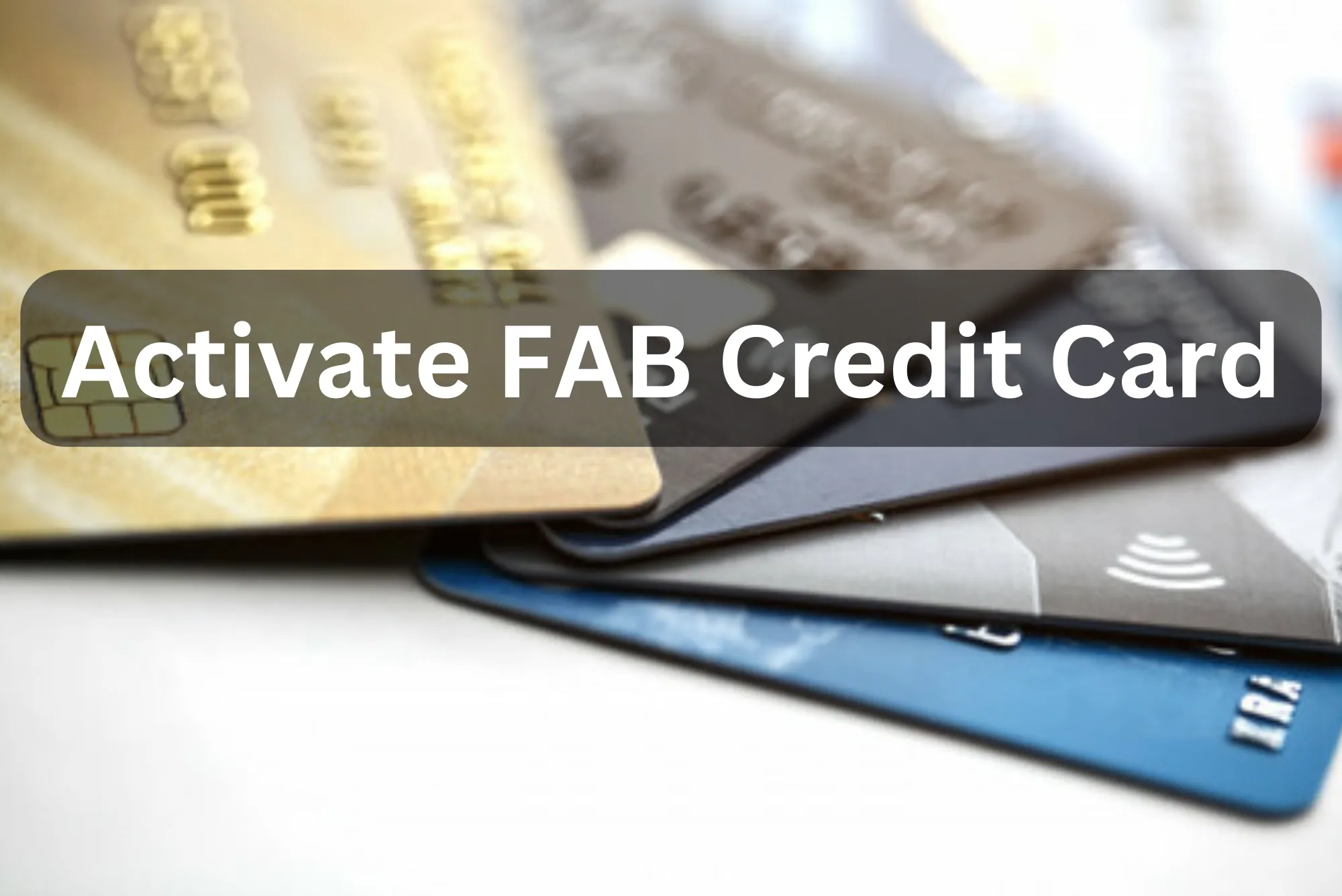 Activate Fab Credit Card Easy Steps for Activation