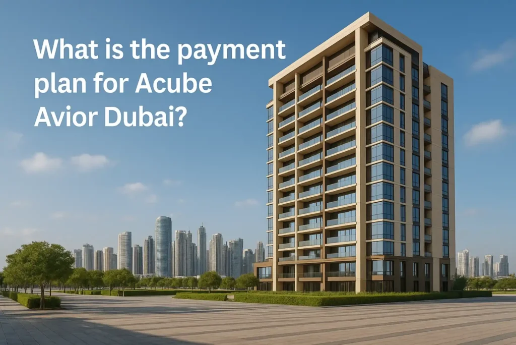 What is the payment plan for Acube Avior Dubai