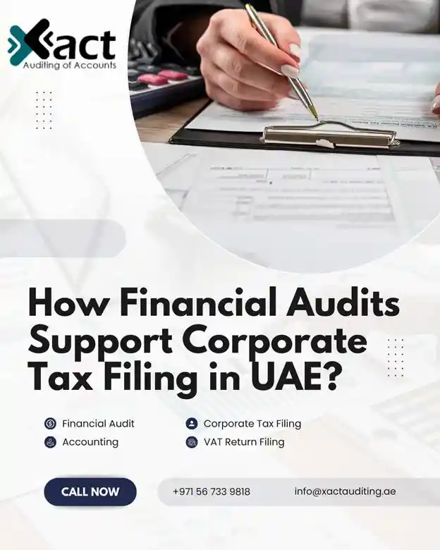 Financial Audit and Corporate Tax Compliance Services in UAE by Xact Auditing